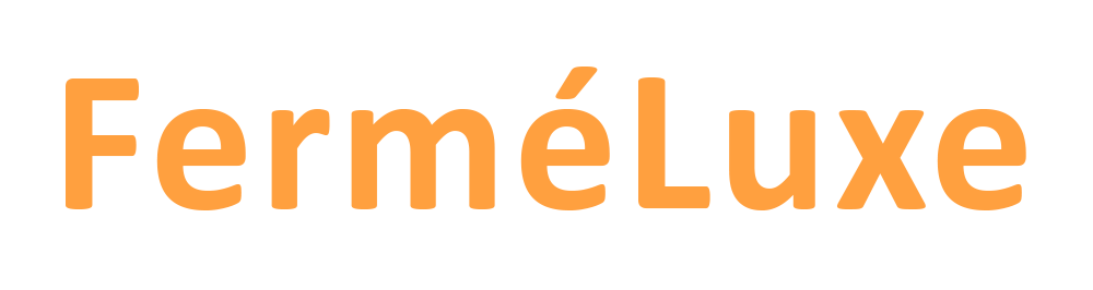 FerméLuxe